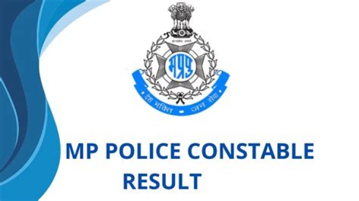 MP Police Constable Result 2024 : एमपी पुलिस कांस्टेबल परीक्षा परीणाम जारी